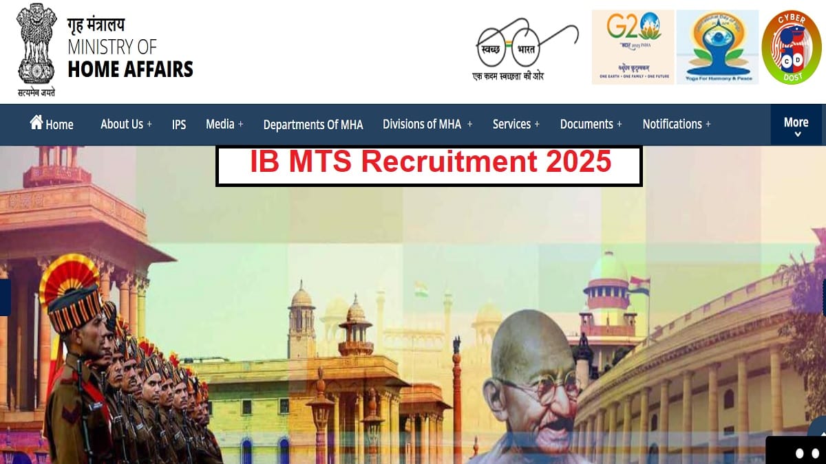 IB Recruitment 2025, Intelligence Bureau, Multi Tasking Staff, MTS 2025, Sarkari Naukri, Government Jobs