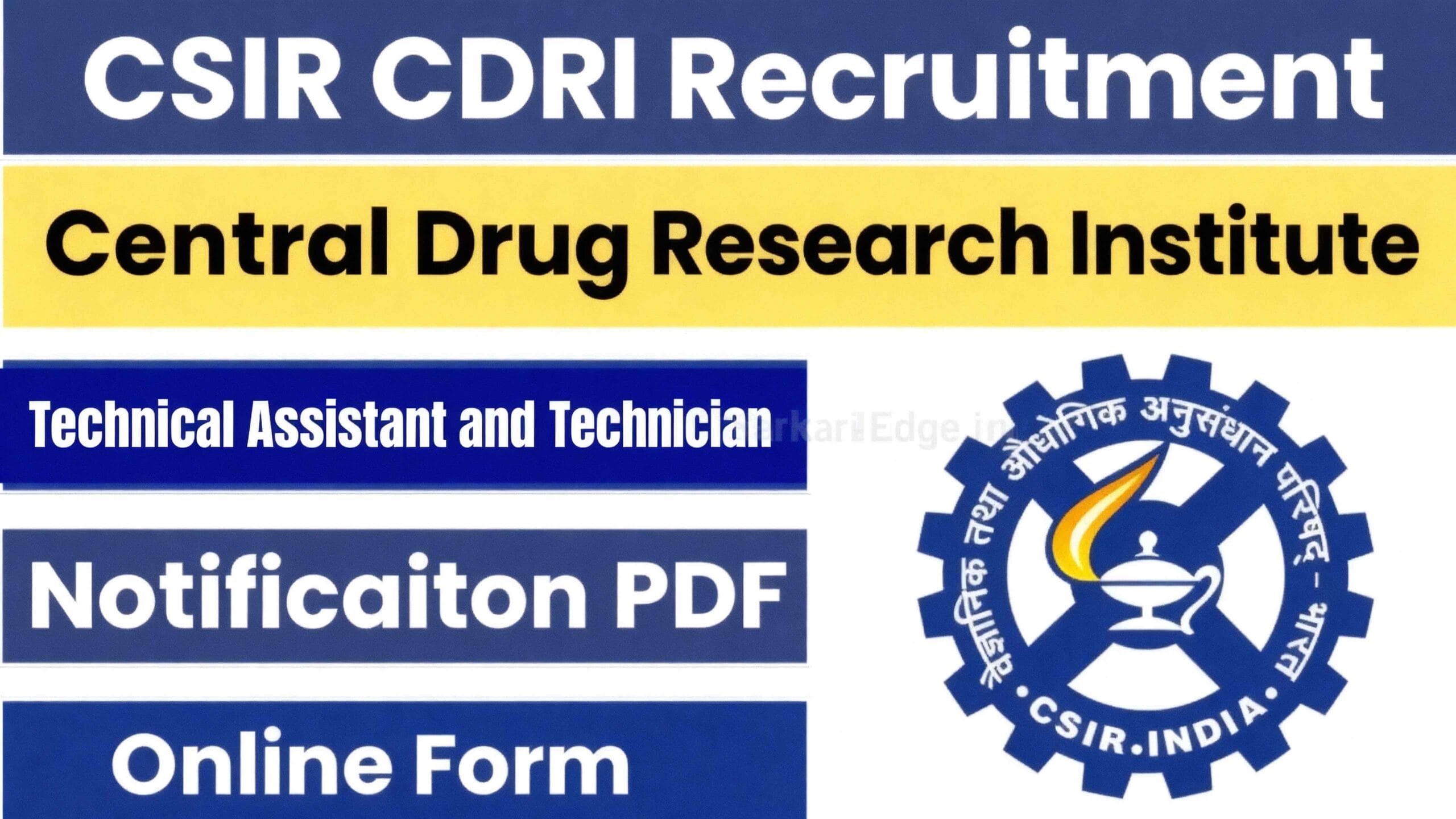 CSIR CDRI Recruitment 2025, CSIR Recruitment 2025, CDRI Technical Assistant Vacancy, CDRI Technician Vacancy, CSIR CDRI Apply Online, CSIR CDRI Notification PDF, Government Jobs 2025, Sarkari Naukri 2025, Latest Govt Jobs, 10th Pass Govt Jobs, ITI Govt Jobs, Diploma Govt Jobs, Technical Assistant Jobs, Technician Jobs 2025, CSIR Jobs 2025, DRDO Recruitment 2025, ISRO Recruitment 2025, BARC Recruitment 2025, CSIR Technical Staff Recruitment, Central Govt Jobs 2025, Scientist Recruitment 2025, CSIR Exam Date 2025, Sarkari Result 2025, Online Form 2025, Govt Job Vacancy 2025, New Vacancy 2025, Upcoming Govt Jobs, Latest Recruitment 2025, India Govt Jobs, CSIR CDRI Vacancy Details, CSIR CDRI Eligibility Criteria, CSIR CDRI Age Limit, CSIR CDRI Salary, CSIR CDRI Selection Process, CSIR CDRI Syllabus, CSIR CDRI Exam Pattern, CSIR CDRI Admit Card 2025, CSIR CDRI Result 2025, Technical Support Staff Recruitment, Pharmacist Jobs 2025, Lab Technician Jobs 2025, CSIR CDRI Online Registration, Employment News 2025, Govt Technical Jobs 2025, Job Notification 2025, Freshers Govt Jobs 2025, High Salary Govt Jobs, Top Govt Vacancies 2025, IndiaExamAlert Jobs, Sarkari Edge Jobs