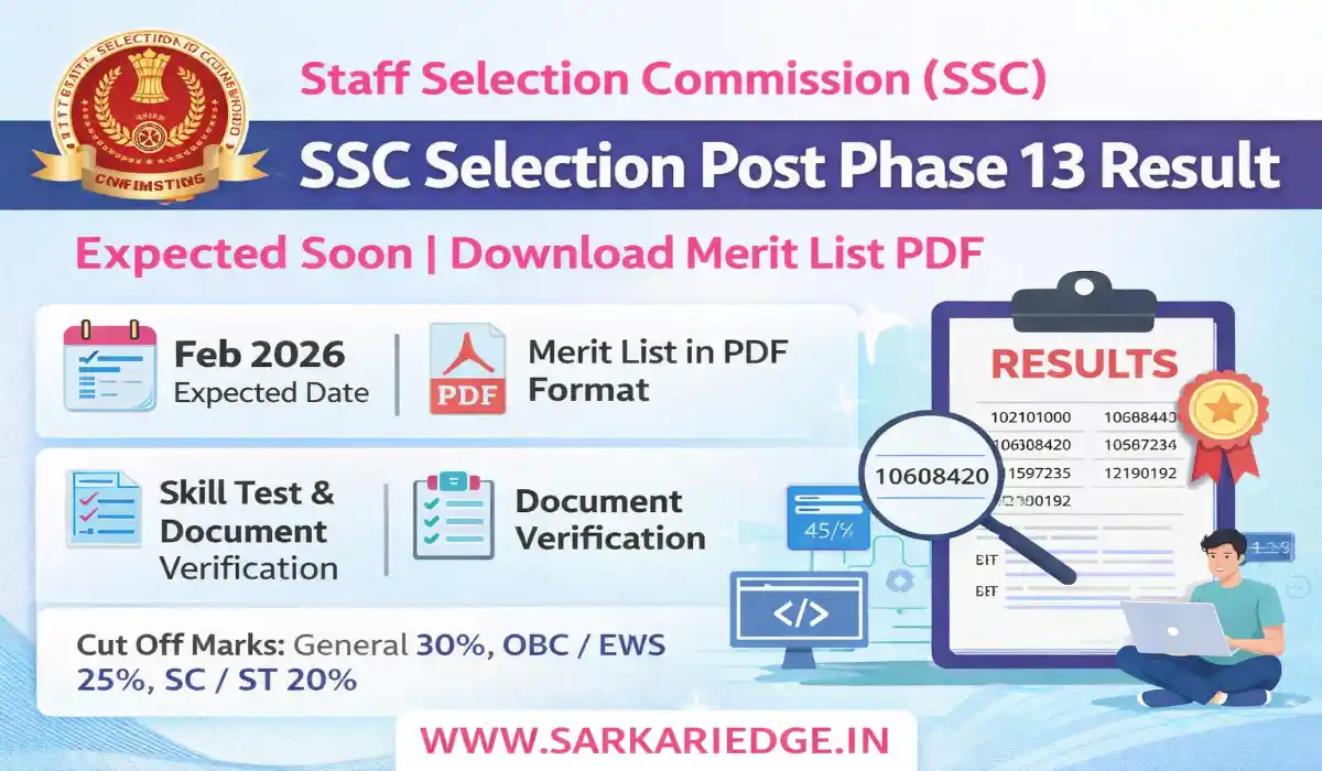 ssc selection post phase 13 result 2026, ssc phase 13 result 2026, ssc selection post phase xiii result 2026, ssc phase 13 merit list 2026, ssc selection post result pdf 2026, ssc phase 13 cut off marks 2026, ssc selection post scorecard 2026, ssc phase 13 result expected date, ssc selection post phase 13 latest update, ssc phase xiii result ssc.gov.in, staff selection commission phase 13 result, ssc selection post phase 13 merit list pdf, ssc phase 13 qualifying marks, ssc selection post result download, sarkari result ssc phase 13, free job alert ssc phase 13 result